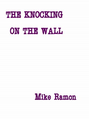 cover image of The Knocking on the Wall